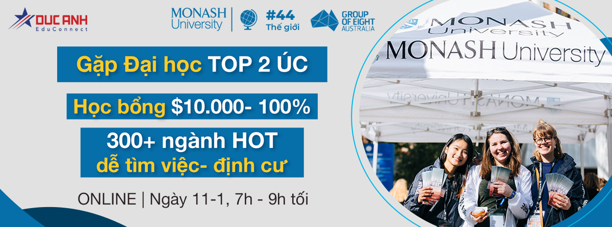 Hội thảo Monash University: TOP 44 toàn cầu_Học bổng $10.000-100%